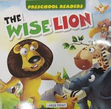 Preschool Readers-The Wise Lion Large Print-Alka