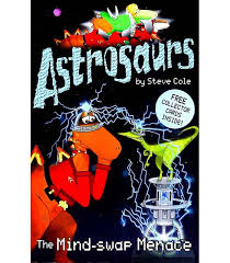 Astrosaurs by steve cole