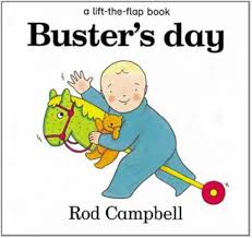 Buster's day  A lift the flap book (Paperback)