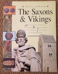 History of Britain The saxons and Vikings – thecuriousbrains