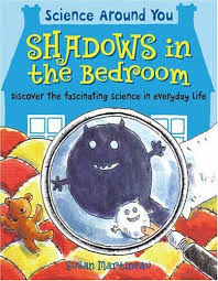 Science Around You: Shadows in the Bedroom
