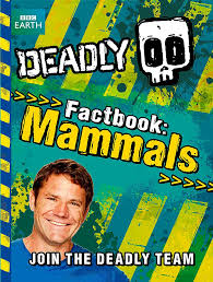 Deadly factbook Mammals
