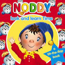 Noddy- Look and learn things that go- A lift the flap book