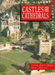 castles and cathedrals Heinemann history