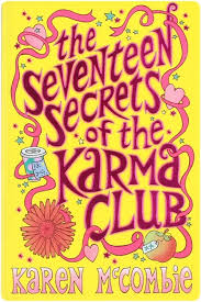 The seventeen secrets of the karma club