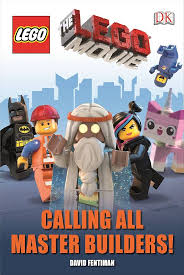 The Lego Movie Calling All Master Builders (DK Readers Level 1)