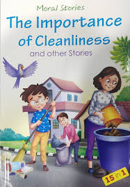 Moral Stories The Importance of Cleanliness and other stories-15 in 1