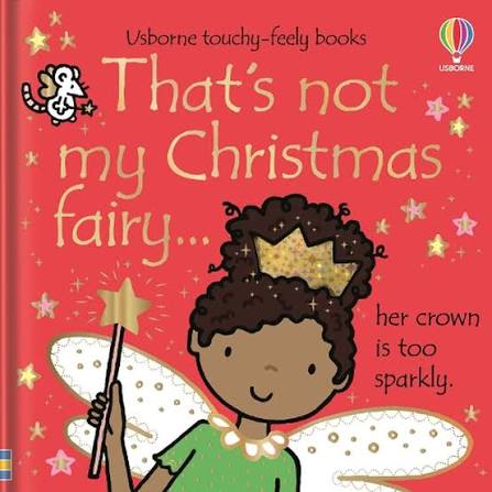 That's not my Christmas Fairy... -usborne touchy feely books