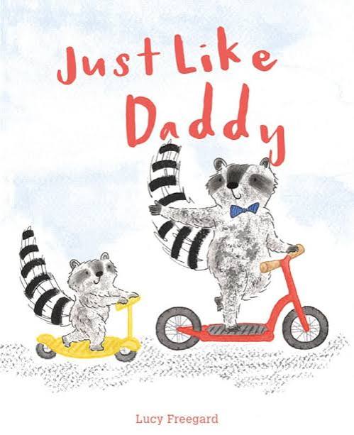 Just Like Daddy by Lucy Freegard