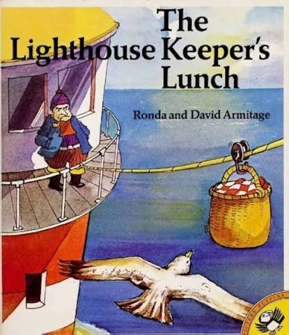 The lighthouse keeper's lunch by Ronda and David Armitage