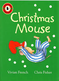 Christmas Mouse by Vivian French (Author)