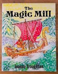 Magic Mill by Troughton Joanna
