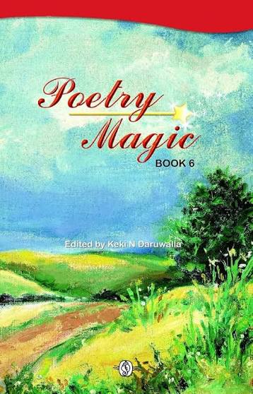 Poetry Magic book 6 by Ratna Sagar (Author), Keki N. Daruwalla (Editor)