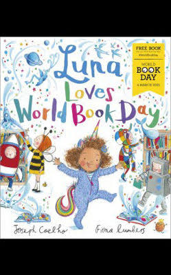 Luna Loves World Book Day: by Joseph Coelho OBE (Author), Fiona Lumbers (Illustrator)