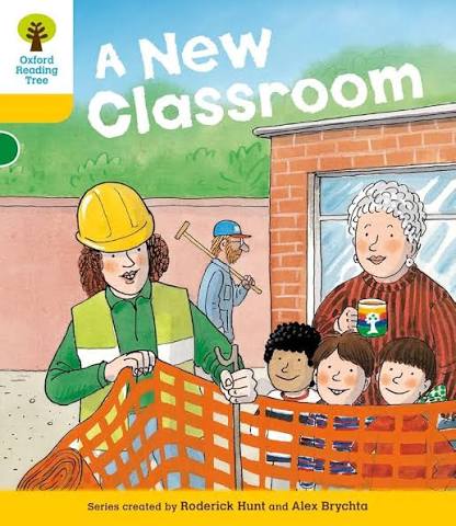 Oxford Reading Tree: A New Classroom by Roderick Hunt (Author), Alex Brychta (Illustrator)