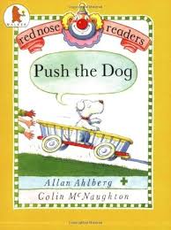 Red Nose Readers Push The Dog by Ahlberg Allan (Author), Mcnaughton Colin (Author)