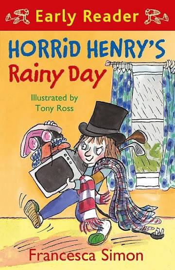 Horrid Henry Early Reader: Horrid Henry's Rainy Day