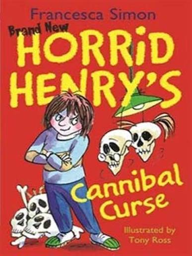 cannibal curse Horrid Henry