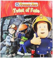 FIREMAN SAM- Twist of Fate