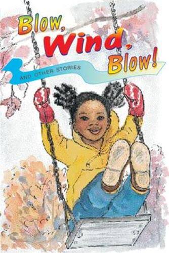 Blow, Wind, Blow! and Other Stories
