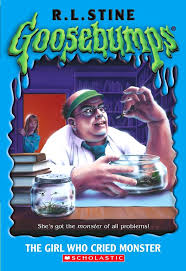 Goosebumps- the girl who cried monster