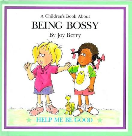 Being bossy