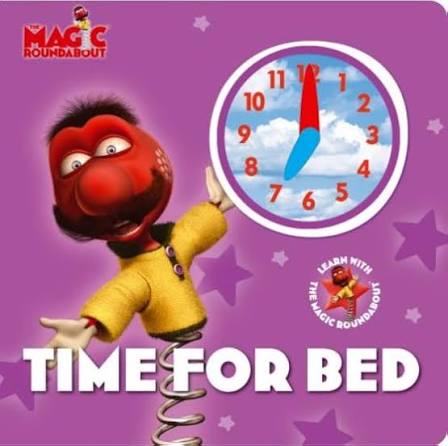 Time for Bed- The magic roundabout- Clock Book
