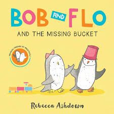 Bob and Flo the missing bucket