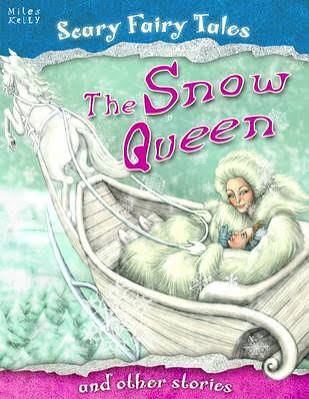 Scary Fairy Tales the snow queen and other stories