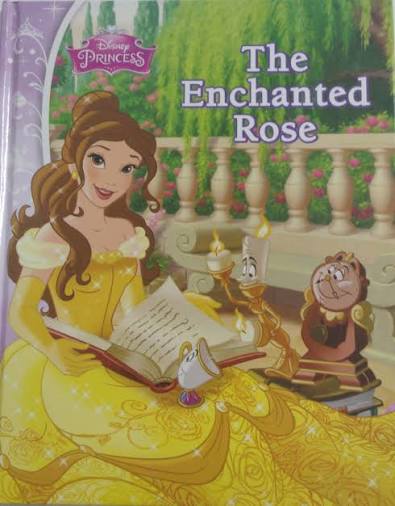 The Enchanted Rose- Disney Princess