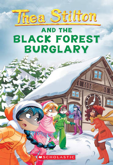 Thea Stilton and the black forest burglary