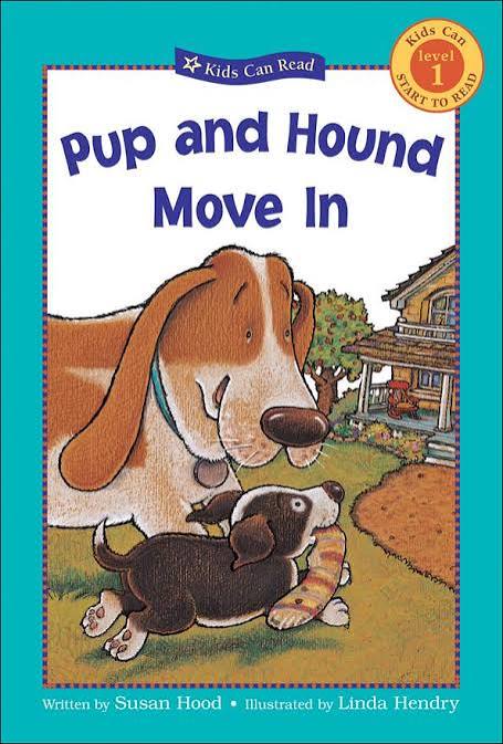 Kids can Read- Pup and Hound Move In