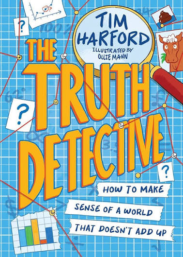 The truth detective by Tim Harford