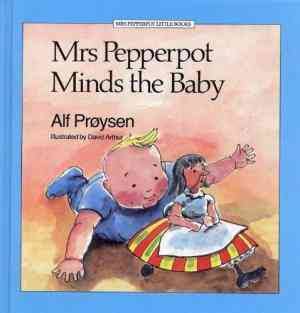 Mrs. Pepperpot Minds the Baby