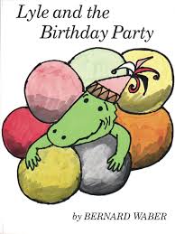 LYLE AND THE BIRTHDAY PARTY