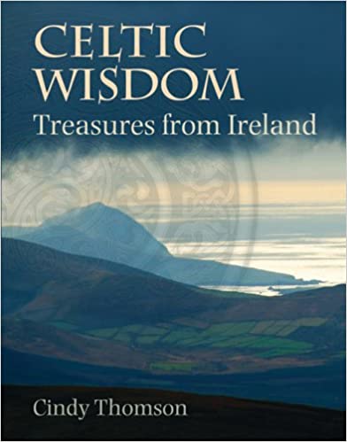 Celtic Wisdom: Treasures from Ireland
