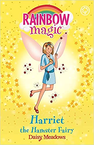 RAINBOW MAGIC- HARRIET THE HAMSTER FAIRY