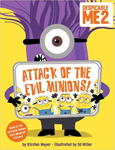 Despicable Me 2- Attack of the Evil Minions!