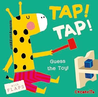 TAP! TAP! GUESS THE TOY - LIFT THE FLAP