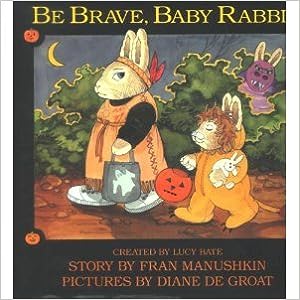 Be Brave , Baby Rabbit