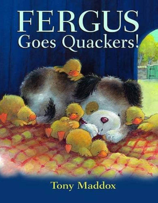 Fergus Goes quackers!