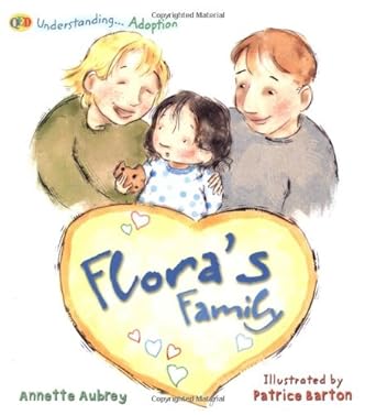 Understanding Adoption- Flora's family