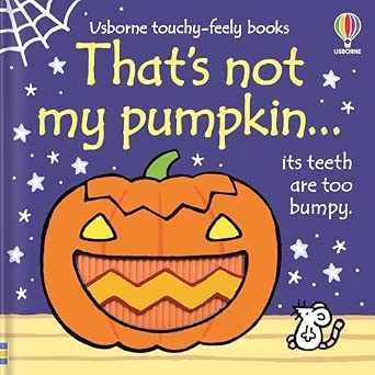 That's not my Pumpkin... -usborne touchy feely books