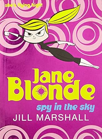 Jane blonde spy in the sky