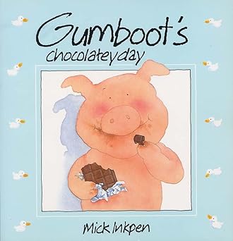 Gumboot's Chocolatey Day