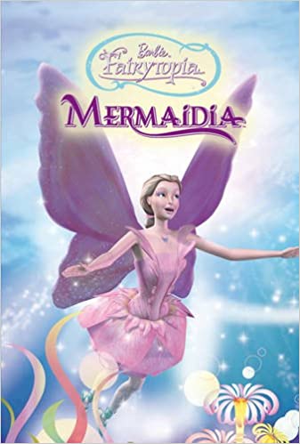 Barbie- Fairytopia- Mermaidia
