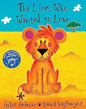 The Lion Who Wanted To Love