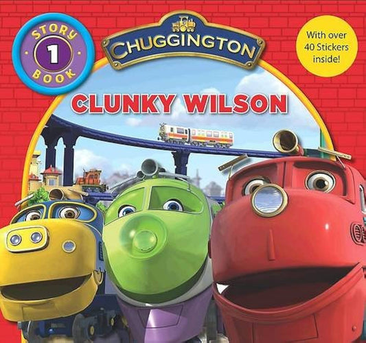 Clunky wilson-Thomas and Friends- Chuggington