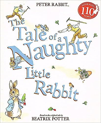 The Tale of a Naughty Little Rabbit