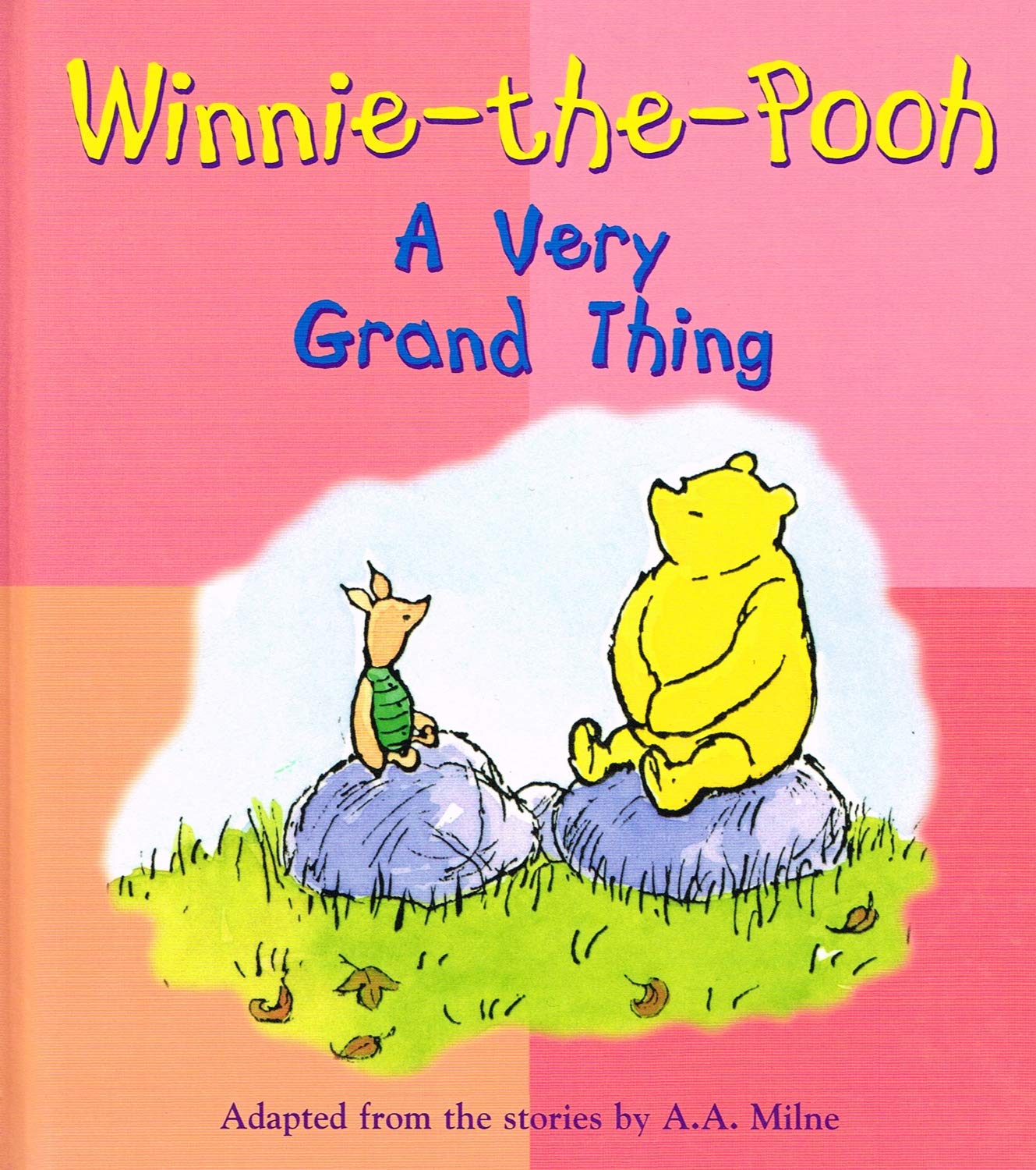 Winnie the pooh- a very grand thing